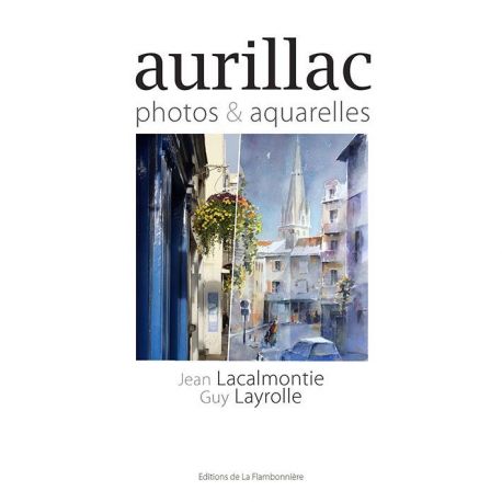 AURILLAC PHOTOS ET AQUARELLES