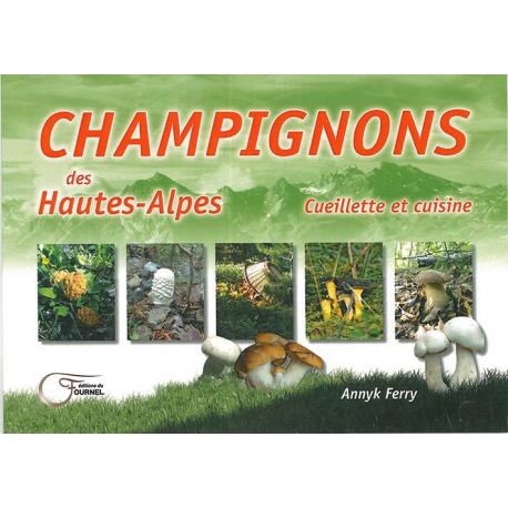 CHAMPIGNONS DES HAUTES-ALPES