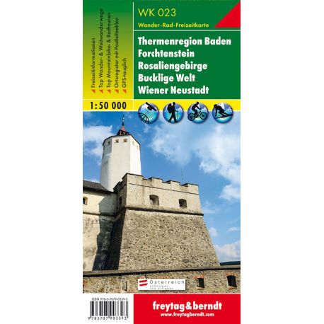 THERMENREGION BADEN - FORCHTENSTEIN - ROSALIENGEBIRGE - BUCKLIGE WELT - WIENER NEUSTADT
