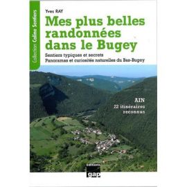 MES PLUS BELLES RANDONNEES DANS LE BUGEY