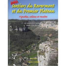 SENTIERS DU REVERMONT ET DU PREMIER PLATEAU 26 ITINERAIRES