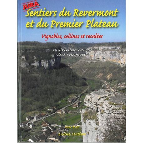 SENTIERS DU REVERMONT ET DU PREMIER PLATEAU 26 ITINERAIRES