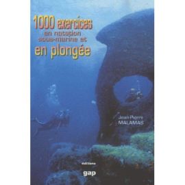 1000 EXERCICES EN NATATION S/MARINE ET EN PLONGEE