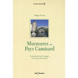 MURMURES EN PAYS CAMISARD A PIED DANS LES CEVENNES