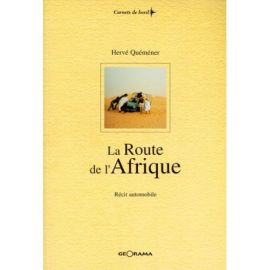 LA ROUTE DE L'AFRIQUE RECIT AUTOMOBILE