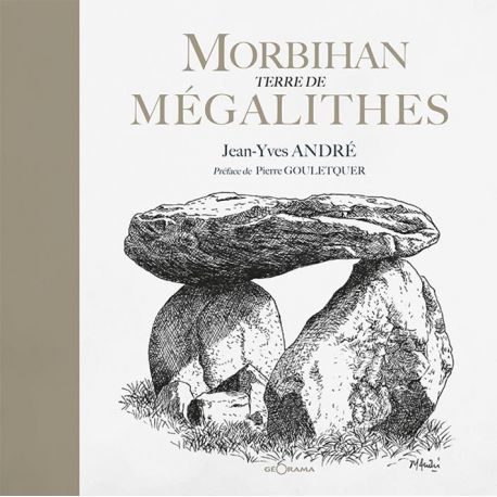 MORBIHAN TERRE DE MEGALITHES