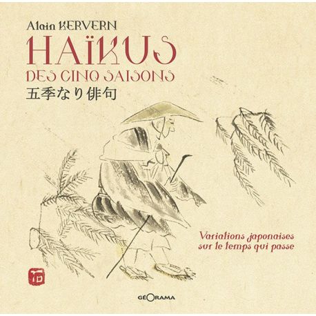 HAIKUS DES CINQ SAISONS VARIATIONS JAPONAISES