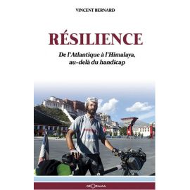 RESILIENCE DE L'ATLANTIQUE A L'HIMALAYA AU-DELA DU HANDICAP
