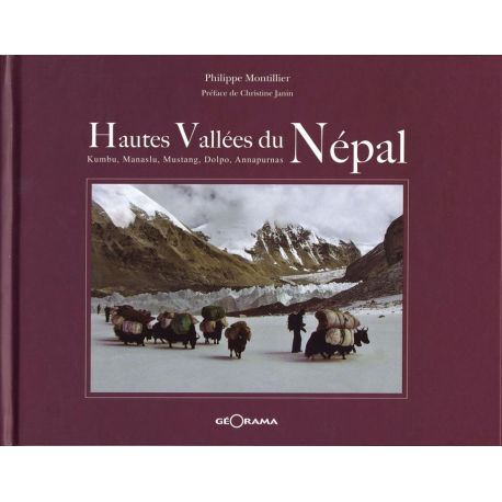 HAUTES VALLEES DU NEPAL KUMBU, MANASLU, MUSTANG,DOLPO