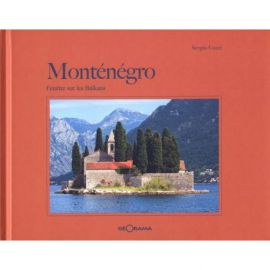 MONTENEGRO FENETRE SUR LES BALKANS