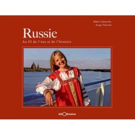RUSSIE AU FIL DE L'EAU ET DE L'HISTOIRE