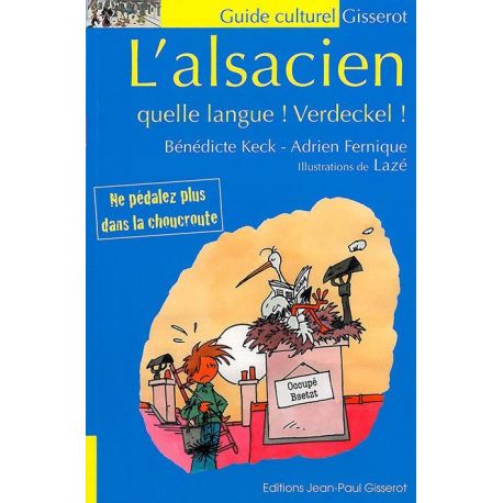 L'ALSACIEN QUELLE LANGUE ! VERDECKEL