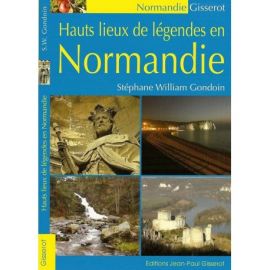 HAUTS LIEUX DE LEGENGES EN NORMANDIE