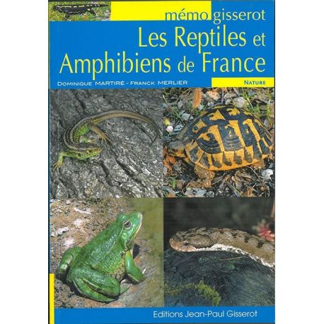 Mémo- Les Reptiles et Amphibiens de France
