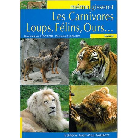 Mémo-Les carnivores, Loups, Félins, Ours