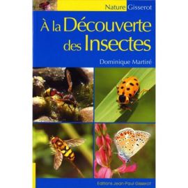 LA DECOUVERTE DES INSECTES