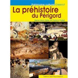 LA PREHISTOIRE DU PERIGORD