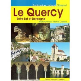LE QUERCY ENTRE LOT ET DORDOGNE