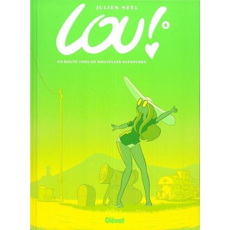 LOU T08 - EN ROUTE VERS DE NOUVELLES AVENTURES
