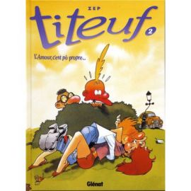 TITEUF : L'AMOUR C'EST PO PROPRE TOME 2