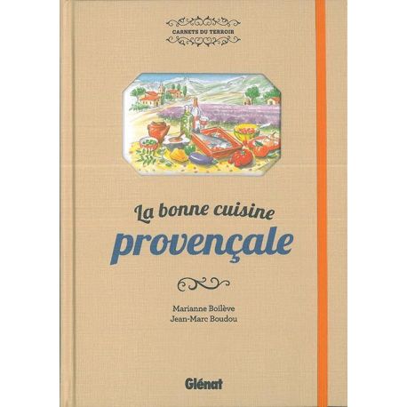 LA BONNE CUISINE PROVENCALE
