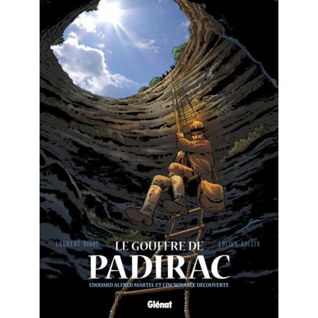 LE GOUFFRE DE PADIRAC TOME 01