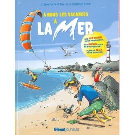 A NOUS LES VACANCES A LA MER