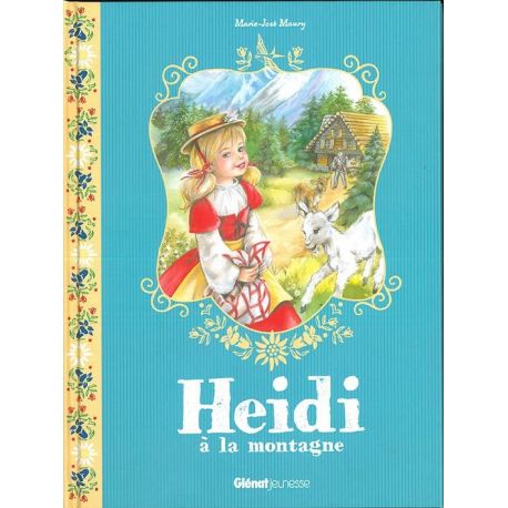 HEIDI A LA MONTAGNE T01