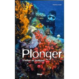 PLONGER S'INITIER ET PRATIQUER