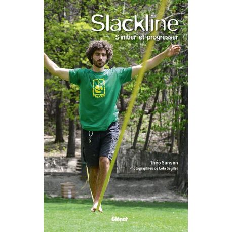 SLACKLINE S'INITIER ET PROGRESSER