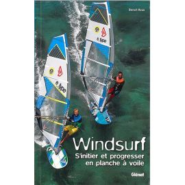 WINDSURF S'INITIER ET PROGRESSER
