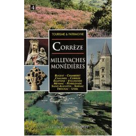 CORREZE MILLEVACHES MONEDIERES