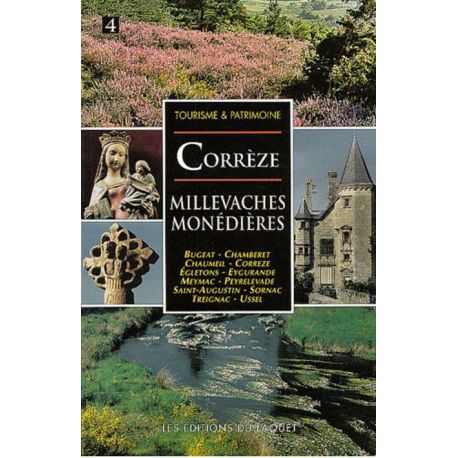 CORREZE MILLEVACHES MONEDIERES