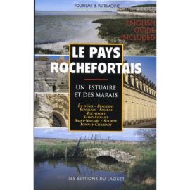 LE PAYS ROCHEFORTAIS UN ESTUAIRE ET DES MARAIS