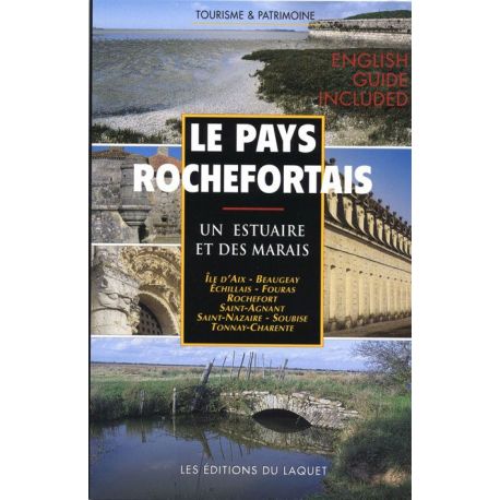 LE PAYS ROCHEFORTAIS UN ESTUAIRE ET DES MARAIS