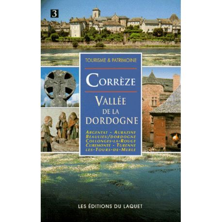 CORREZE VALLEE DE LA DORDOGNE