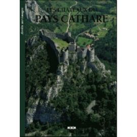LES CHATEAUX DU PAYS CATHARES