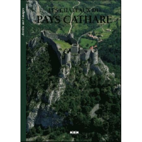 LES CHATEAUX DU PAYS CATHARES