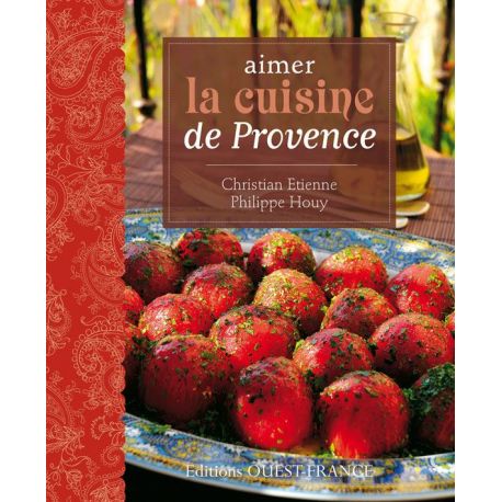AIMER LA CUISINE DE PROVENCE