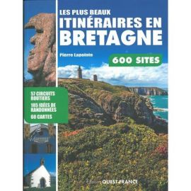 LES PLUS BEAUX ITINERAIRES DE BRETAGNE