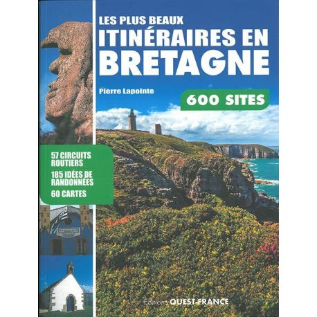 LES PLUS BEAUX ITINERAIRES DE BRETAGNE