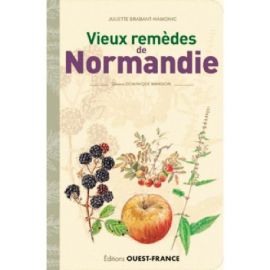 VIEUX REMEDES EN NORMANDIE