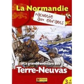 LA GRANDE AVENTURE DES TERRE-NEUVAS