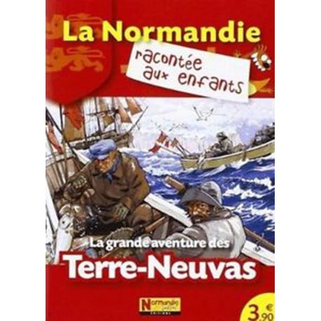 LA GRANDE AVENTURE DES TERRE-NEUVAS