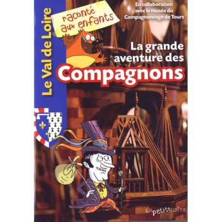LA GRANDE AVENTURE DES COMPAGNONS
