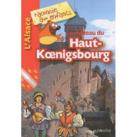 LE CHATEAU DU HAUT KOENIGSBOURG