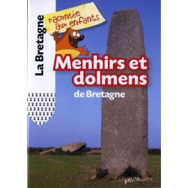 MENHIRS ET DOLMENS DE BRETAGNE LA BRETAGNE