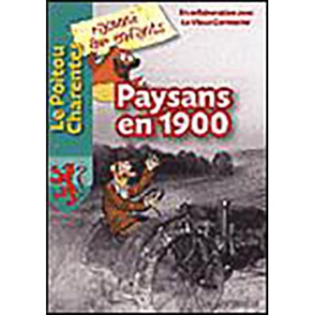 PAYSANS EN 1900