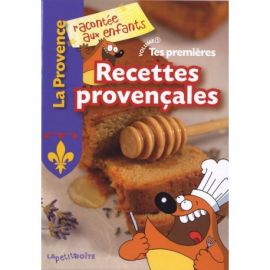 TES PREMIERES RECETTES PROVENCALES