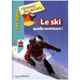 LE SKI QUELLE AVENTURE